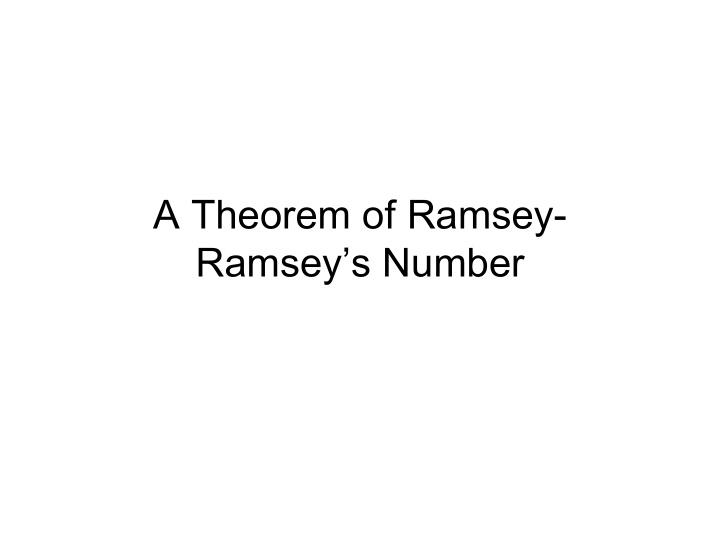 a theorem of ramsey ramsey s number a simple instance