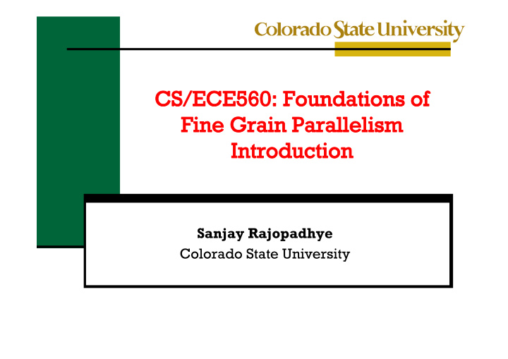 sanjay rajopadhye colorado state university n class