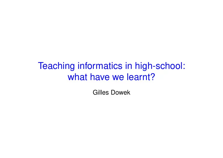 teaching informatics in high school what have we learnt