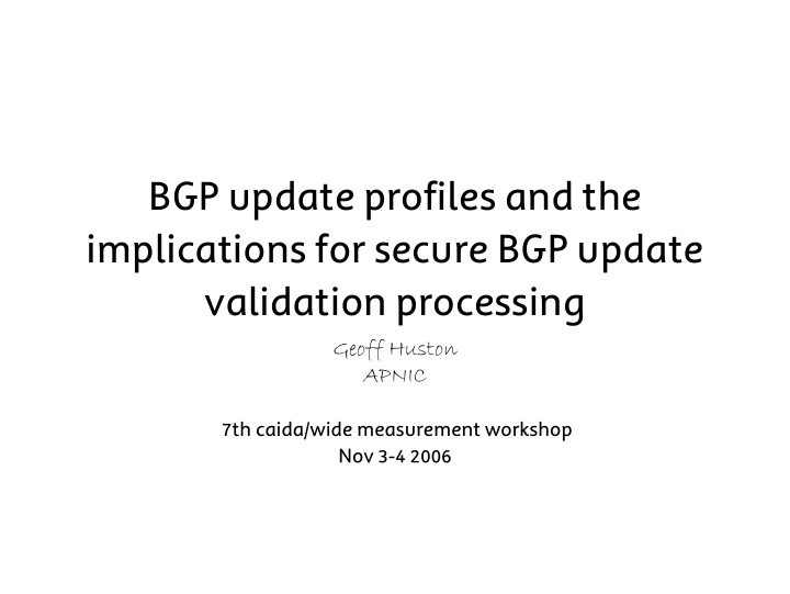 bgp update profiles and the implications for secure bgp