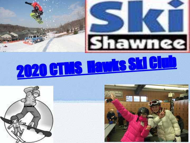 2020 ctms hawks ski club