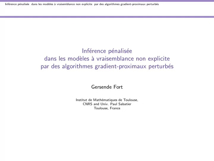 inf erence p enalis ee dans les mod eles a vraisemblance