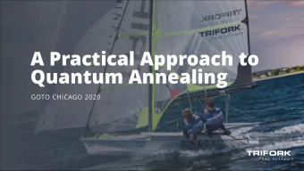 A Practical Approach to  Quantum Annealing  GOTO CHICAGO 2020  AGENDA  Practical Quantum Annealing