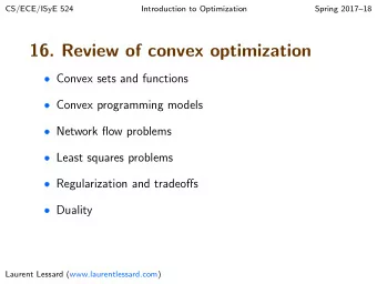 16. Review of convex optimization  Convex sets and functions  Convex programming models