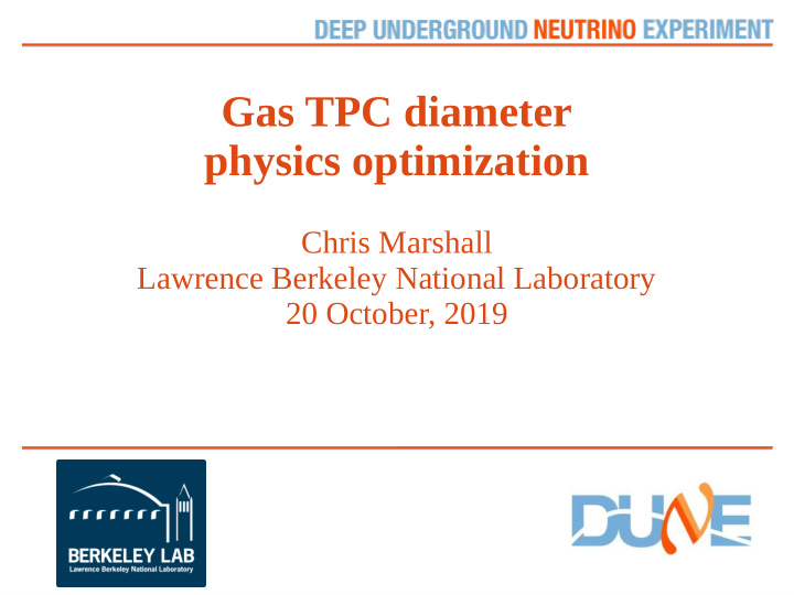 gas tpc diameter physics optimization