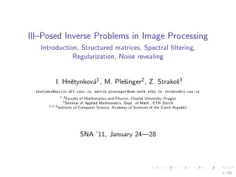 IllPosed Inverse Problems in Image Processing  Introduction, Structured matrices, Spectral