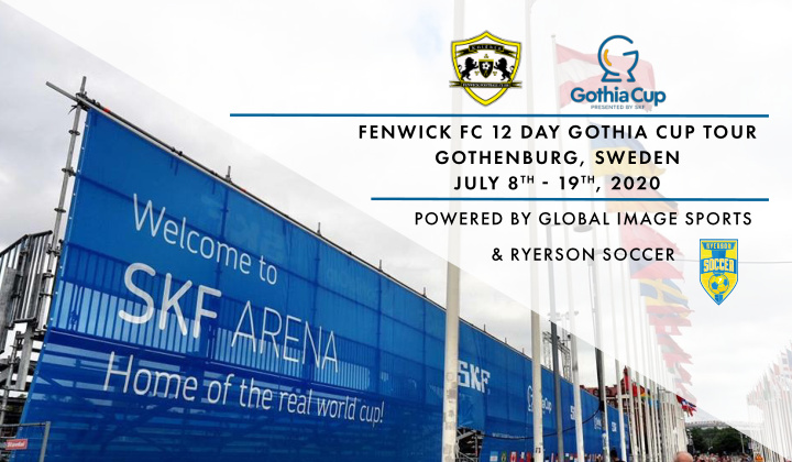 fenwick fc 12 day gothia cup tour gothenburg sweden july