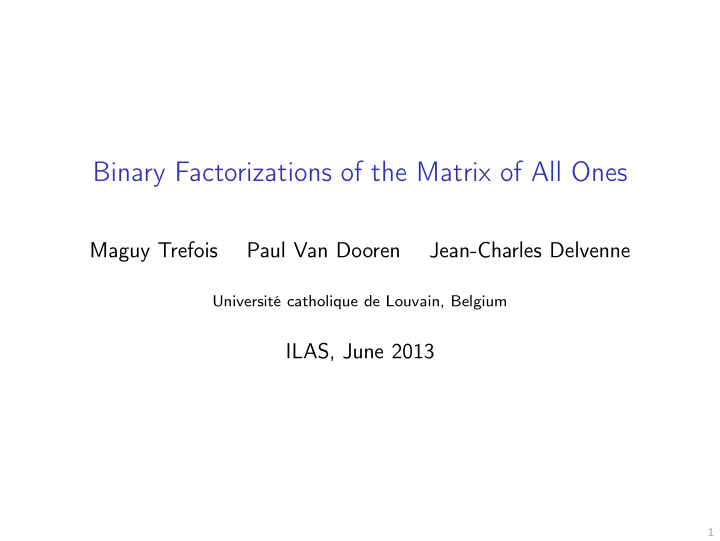 binary factorizations of the matrix of all ones
