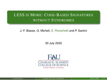 C OMPLEXITY OF SSA  Finding a fully discriminant signature is not obvious. E. P ERSICHETTI F LORIDA