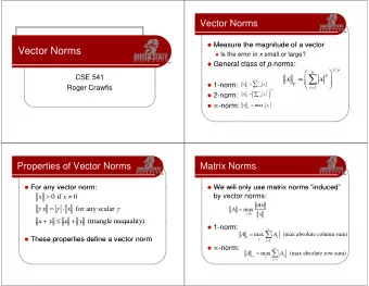 =   =   p  CSE 541  x  x  x  x     =   n      p  1-norm:  x  x  =