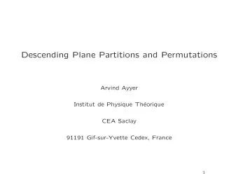 Descending Plane Partitions and Permutations  Arvind Ayyer  Institut de Physique Th  eorique  CEA
