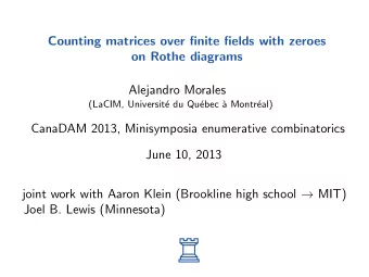 R q = 1 : rook placements S n = { permutations w of { 1 , 2 , . . . , n }} Let S  { 1 , 2 , . .