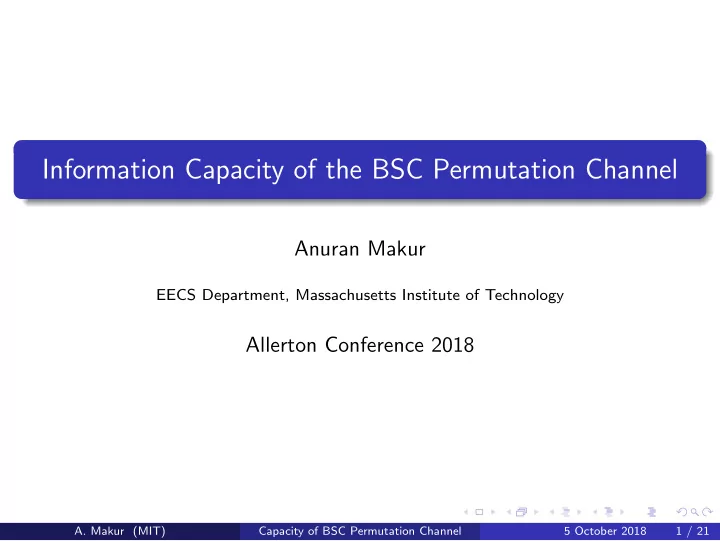 information capacity of the bsc permutation channel