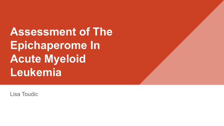 assessment of the epichaperome in acute myeloid leukemia