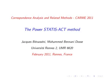 The Power STATIS-ACT method  Jacques B  enass  eni, Mohammed Bennani Dosse  Universit  e