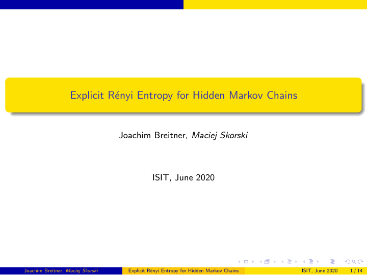 explicit r enyi entropy for hidden markov chains