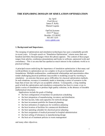 THE EXPLODING DOMAIN OF SIMULATION OPTIMIZATION  Jay April  Fred Glover  James P. Kelly  Manuel