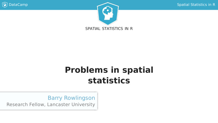 problems in spatial statistics