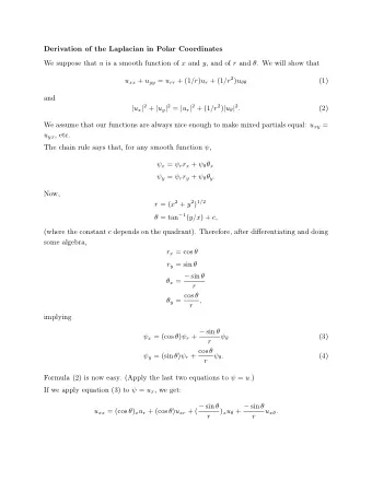Derivation of the Laplacian in Polar Coordinates We suppose that u is a smooth function of x and y