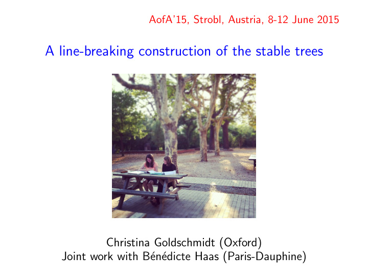 a line breaking construction of the stable trees