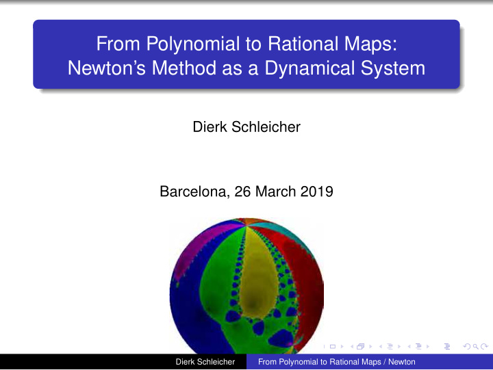 from polynomial to rational maps newton s method as a