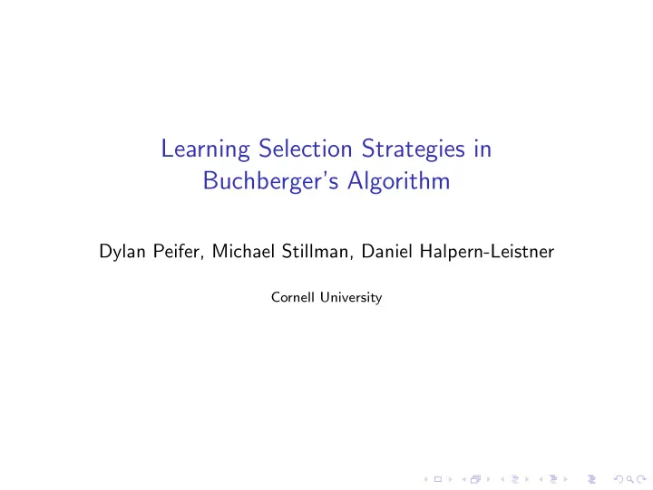 learning selection strategies in buchberger s algorithm