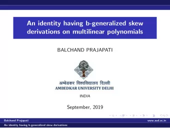 An identity having b-generalized skew  derivations on multilinear polynomials  BALCHAND PRAJAPATI