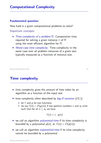 Computational Complexity  Fundamental question:  How hard is a given computational problems to