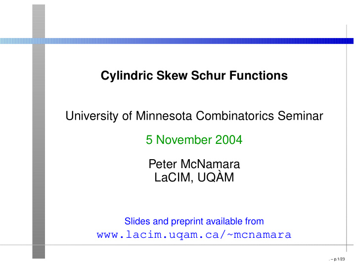 cylindric skew schur functions university of minnesota