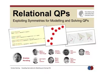 Relational QPs Exploiting Symmetries for Modelling and Solving QPs  Sriraam  Amir  Martin  Babak