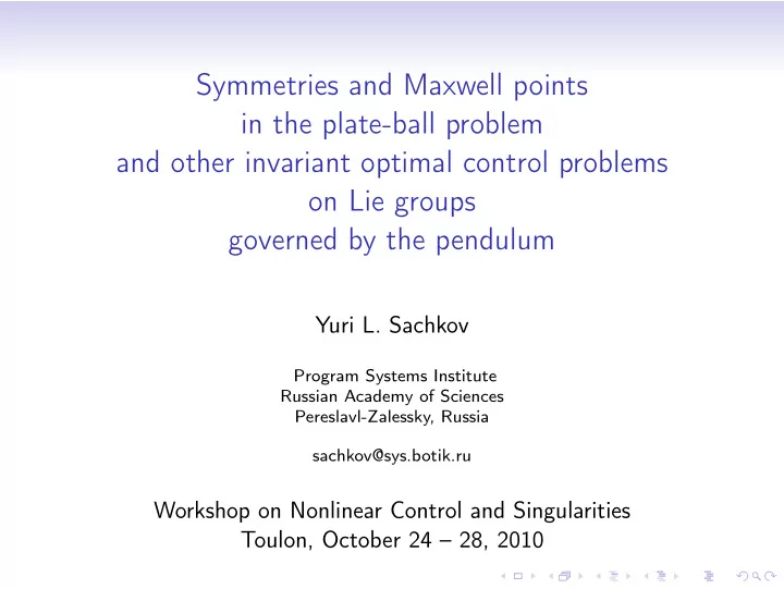 symmetries and maxwell points in the plate ball problem