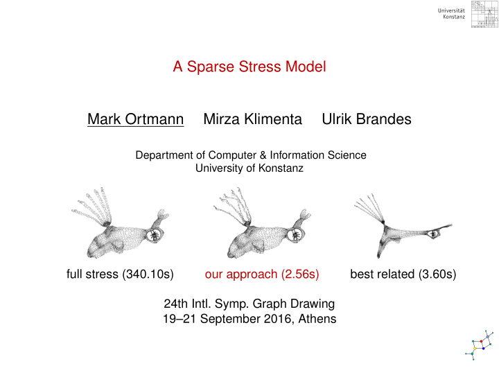 a sparse stress model mark ortmann mirza klimenta ulrik