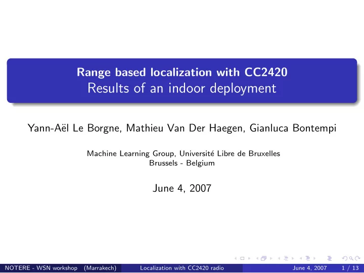 results of an indoor deployment