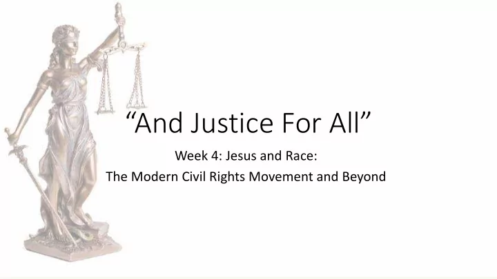 and justice for all