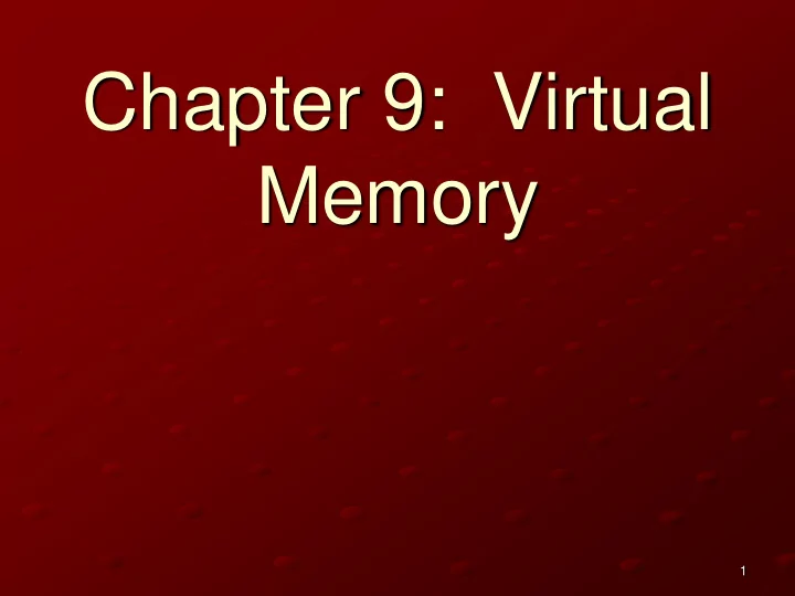 chapter 9 virtual memory