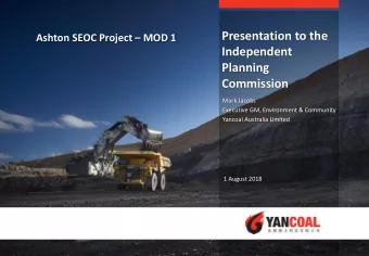 Presentation to the  Ashton SEOC Project  MOD 1  Independent  Planning  Commission  Mark Jacobs