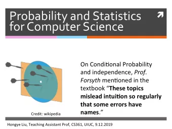 Probability  and  Statistics      for  Computer  Science      On