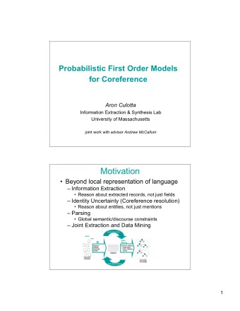 Motivation   Beyond local representation of language   Information Extraction   Reason