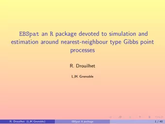 EBSpat an R package devoted to simulation and  estimation around nearest-neighbour type Gibbs point
