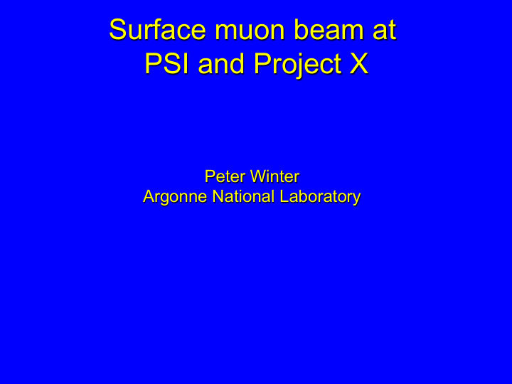 surface muon beam at psi and project x