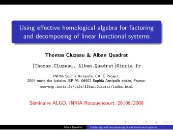 Using effective homological algebra for factoring  and decomposing of linear functional systems