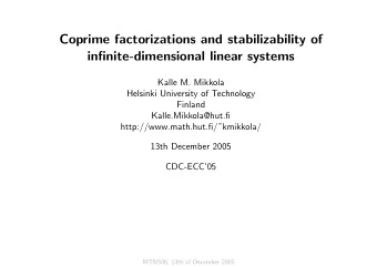 Coprime factorizations and stabilizability of  infinite-dimensional linear systems  Kalle M.