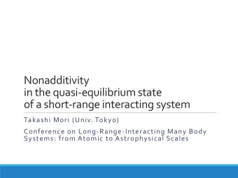 Nonadditivity  in the quasi-equilibrium state  of a short-range interacting system  Takashi Mori