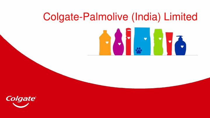 colgate palmolive india limited 2 key priorities