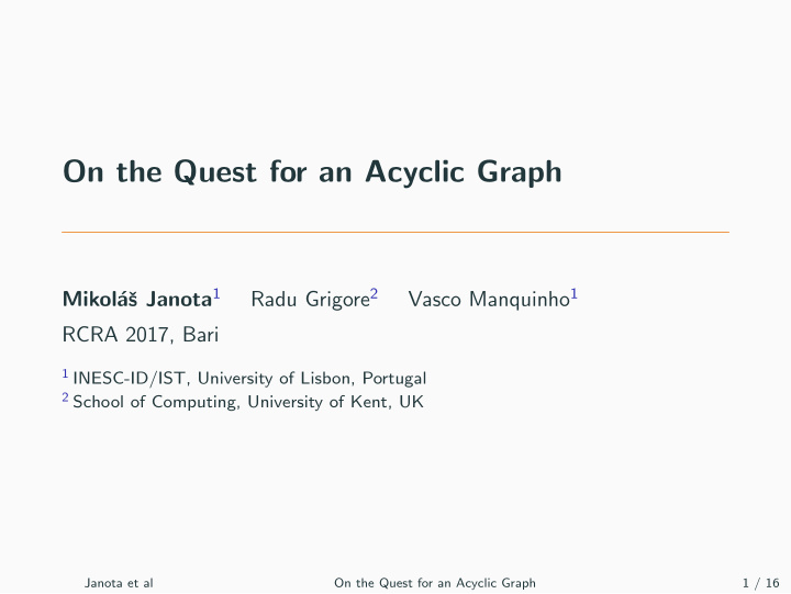 on the quest for an acyclic graph