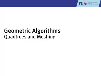 Geometric Algorithms  Quadtrees and Meshing  Motivation: VLSI Design  simulation of heat emission