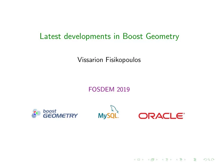 latest developments in boost geometry
