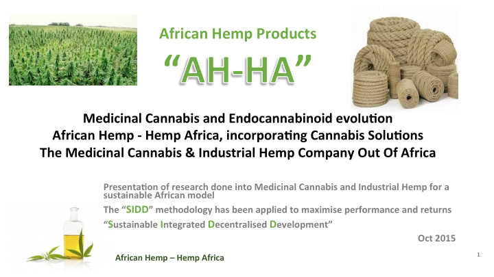 medicinal cannabis and endocannabinoid evolu1on african
