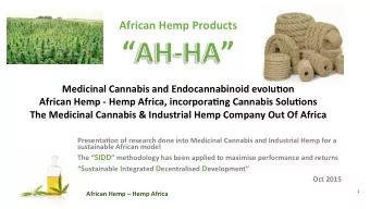Medicinal  Cannabis  and  Endocannabinoid  evolu1on