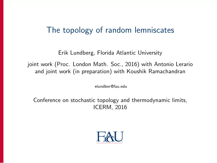 the topology of random lemniscates